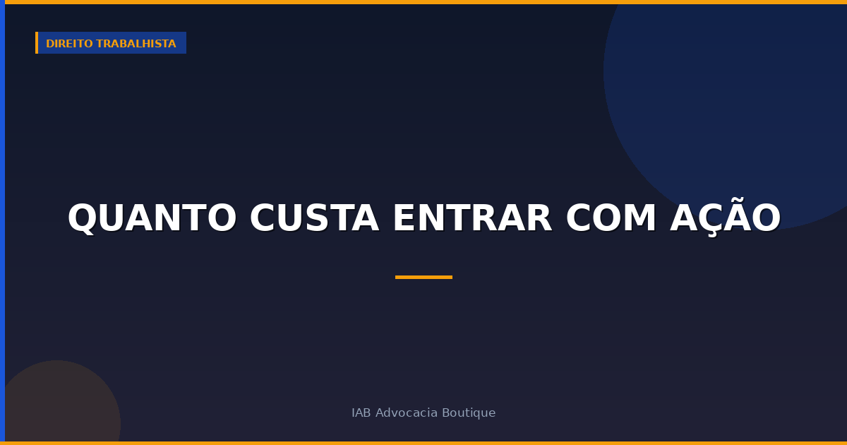 Quanto custa entrar com ação