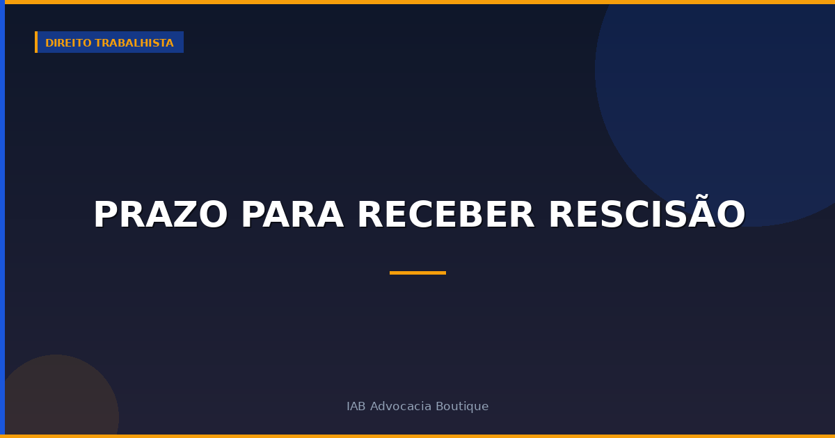 Prazo para receber rescisão