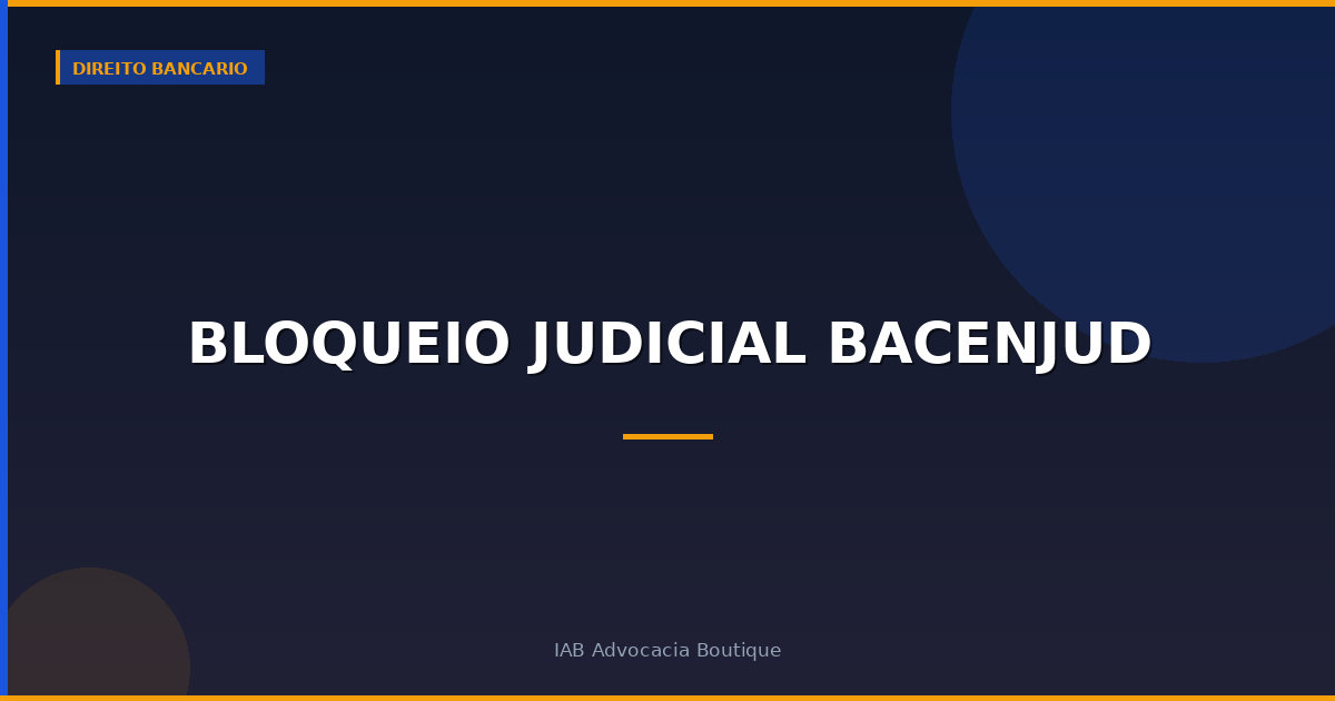 Bloqueio judicial bacenjud