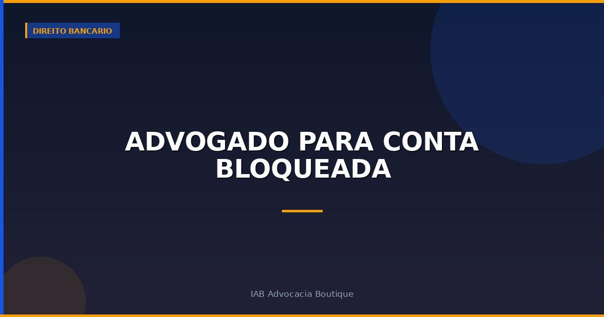 Advogado para conta bloqueada