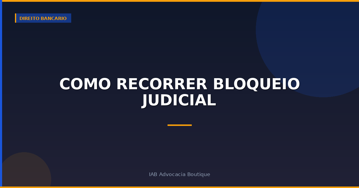 Como recorrer bloqueio judicial