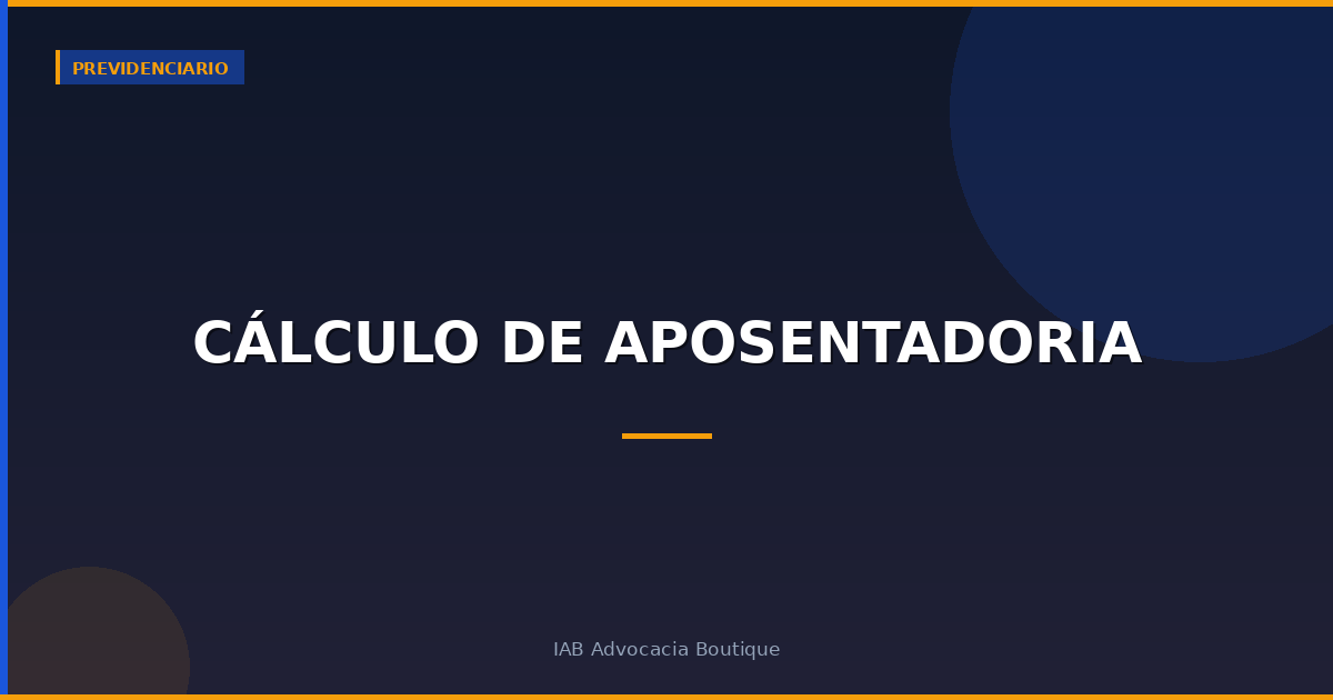 Cálculo de aposentadoria