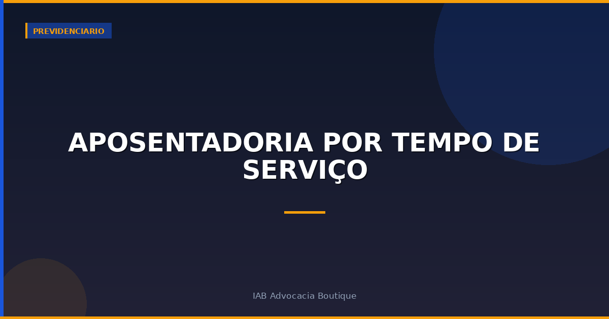 Aposentadoria por tempo de serviço