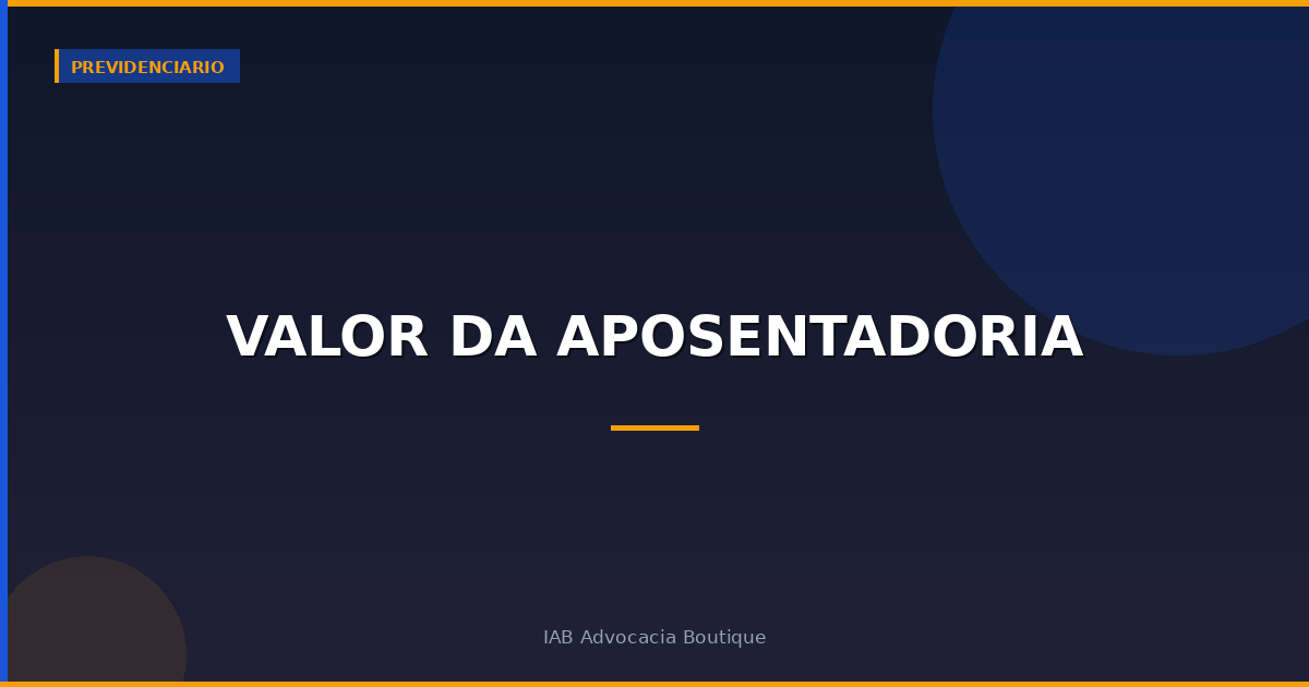 Valor da aposentadoria