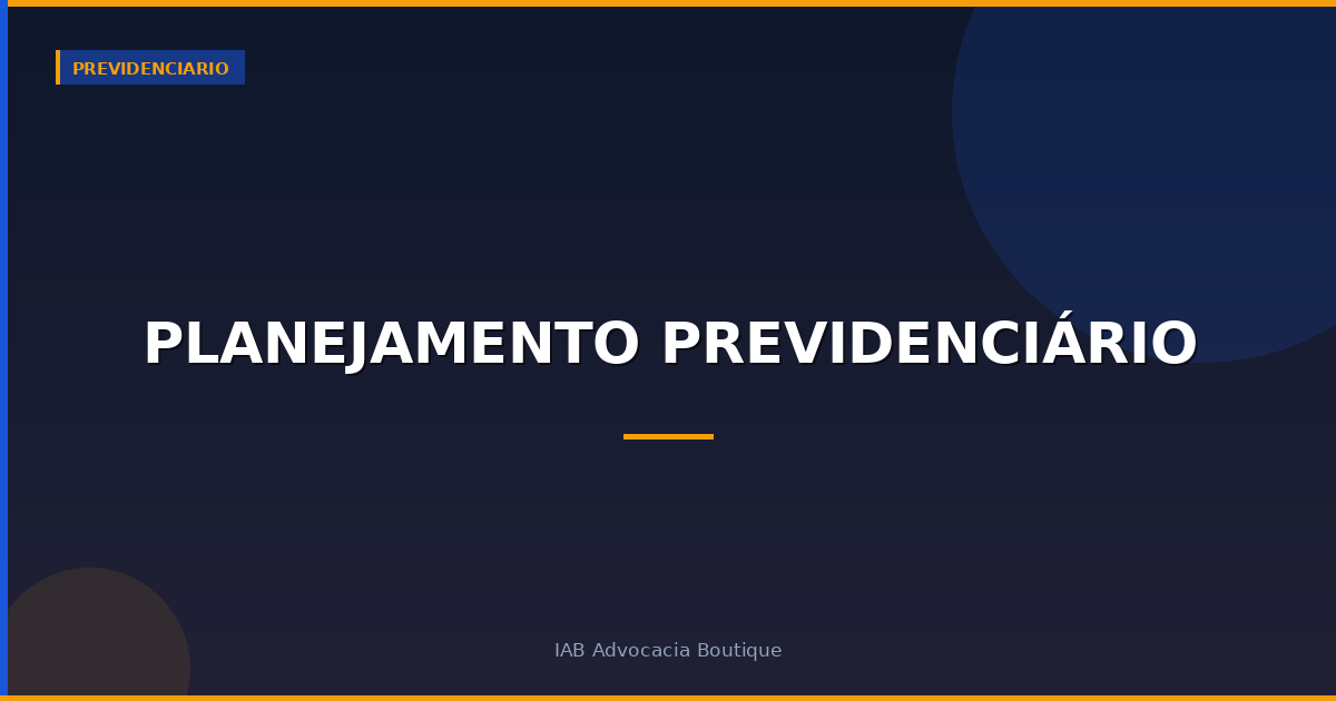 Planejamento previdenciário