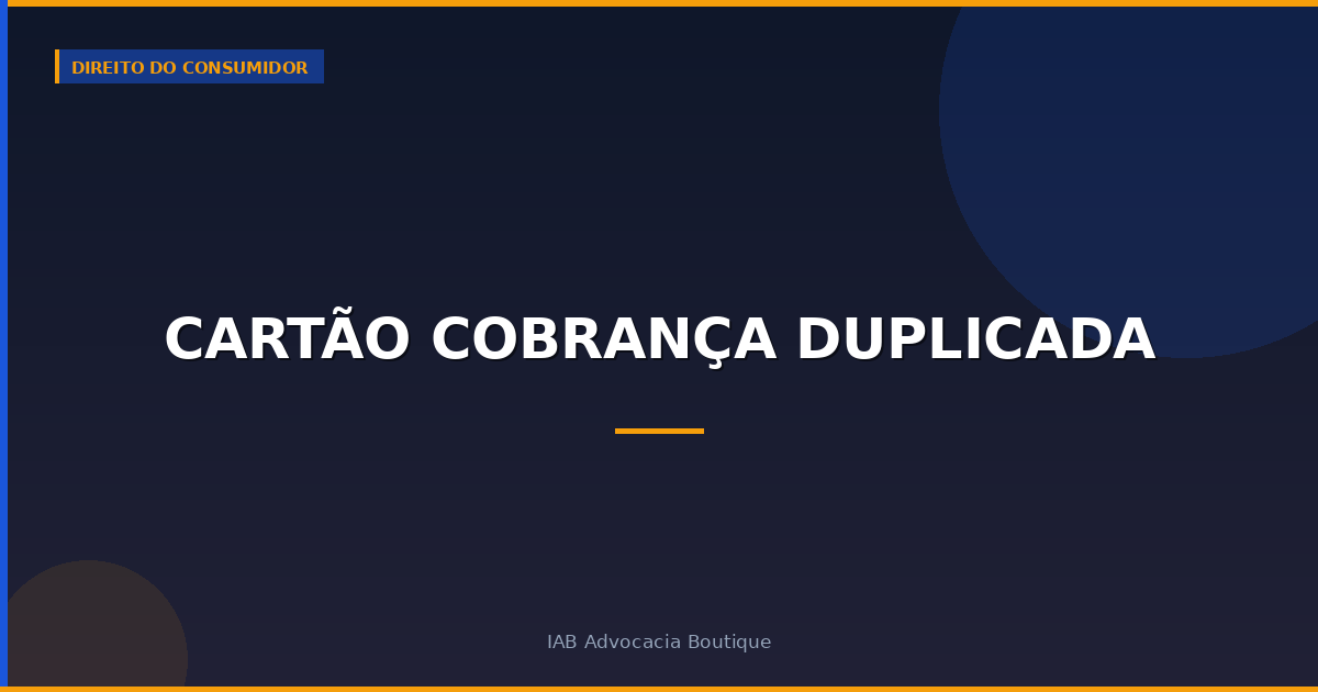 Cartão cobrança duplicada