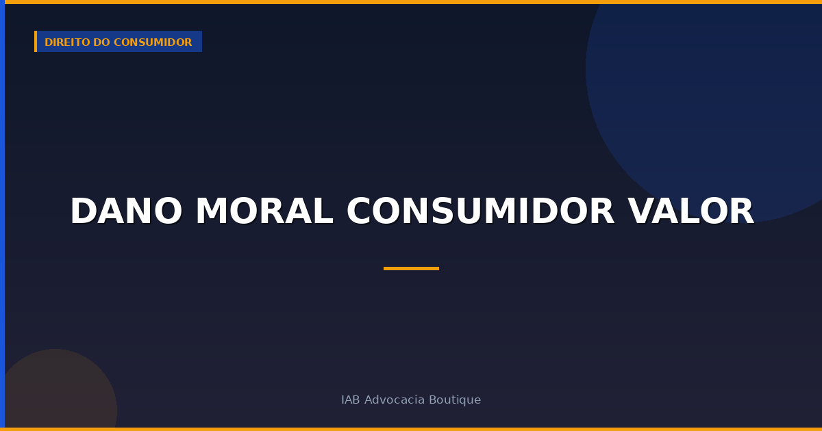 Dano moral consumidor valor