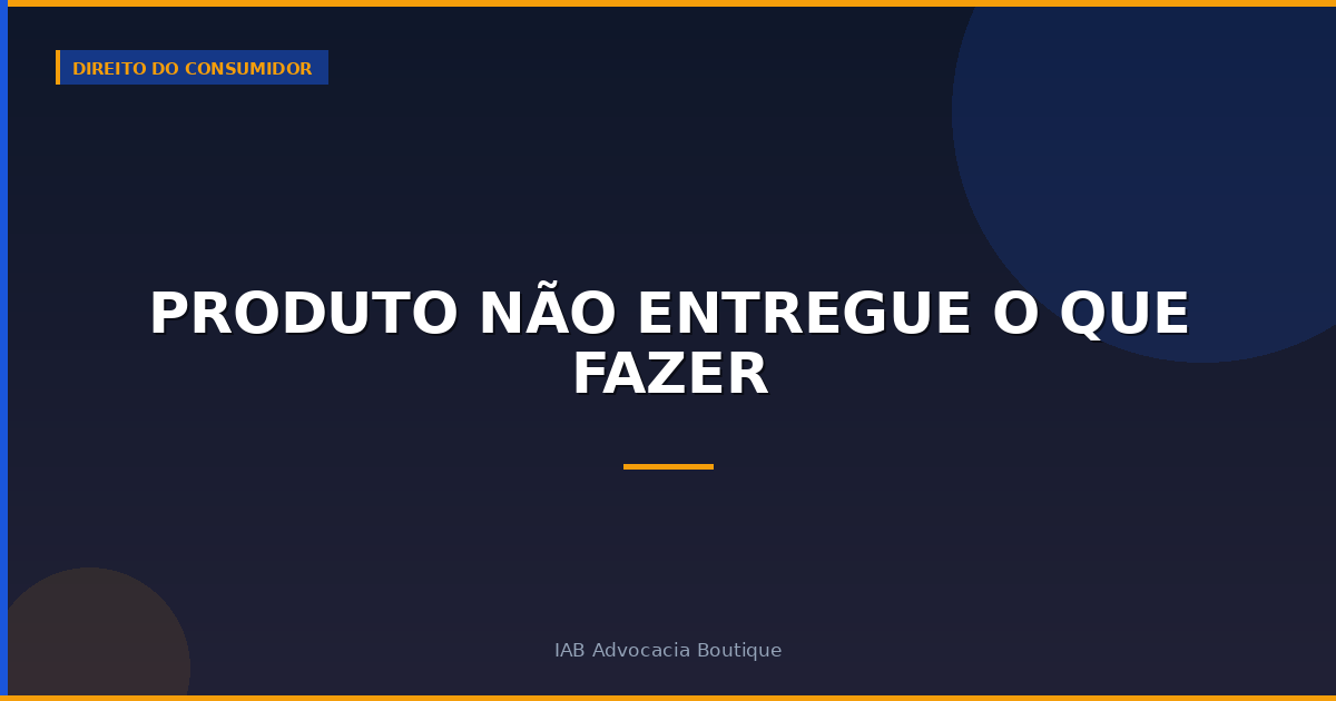 Produto não entregue o que fazer
