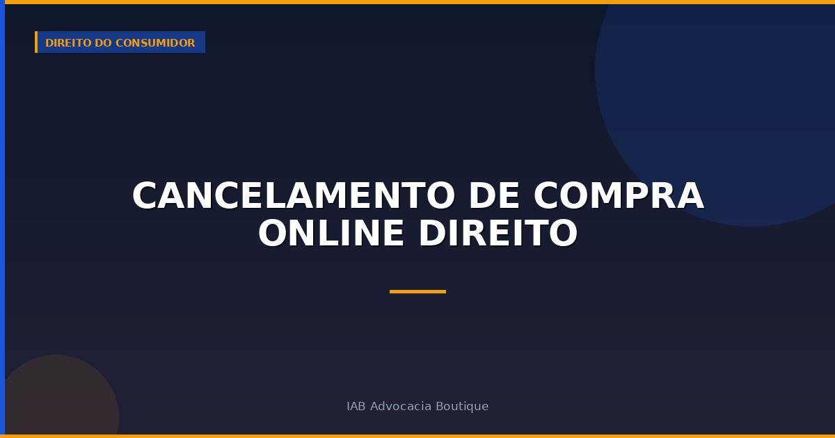 Cancelamento de compra online direito