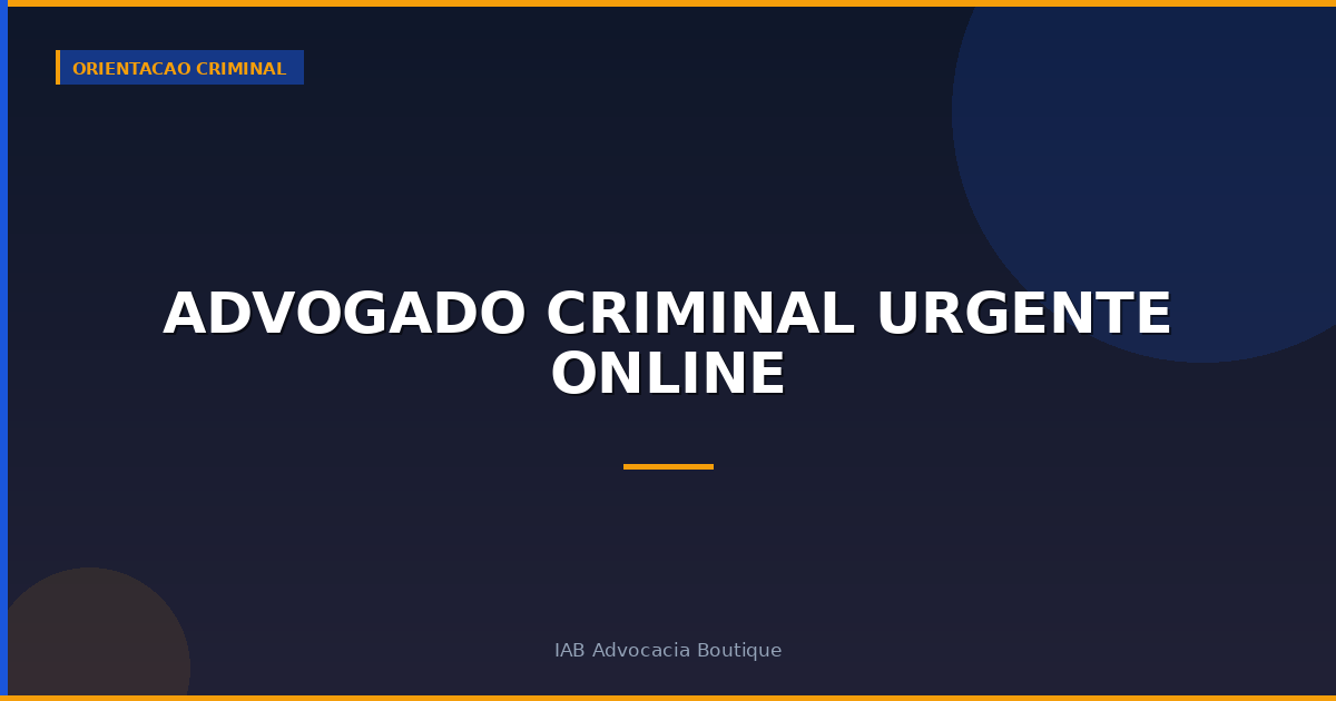 Advogado criminal urgente online