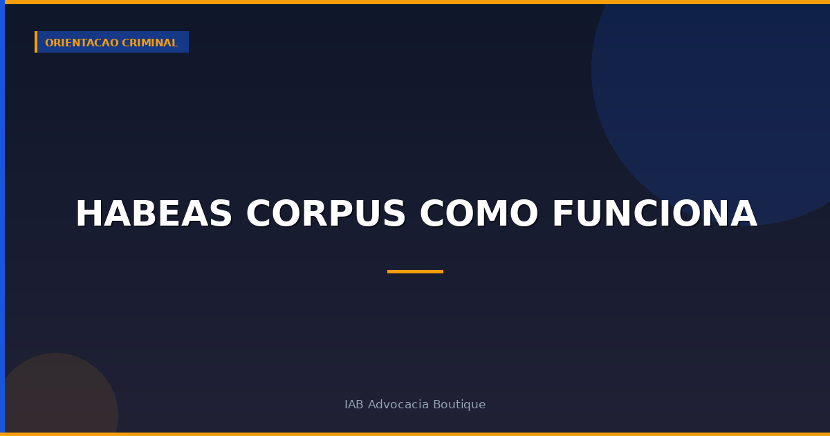 Habeas corpus como funciona