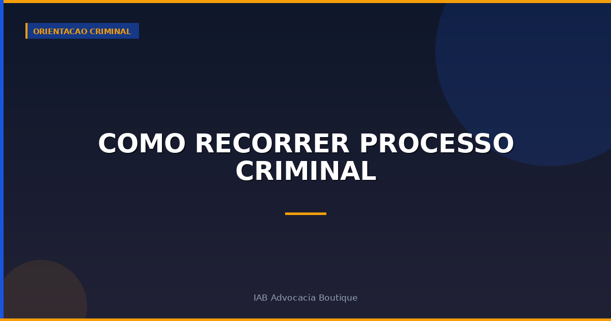 Como recorrer processo criminal