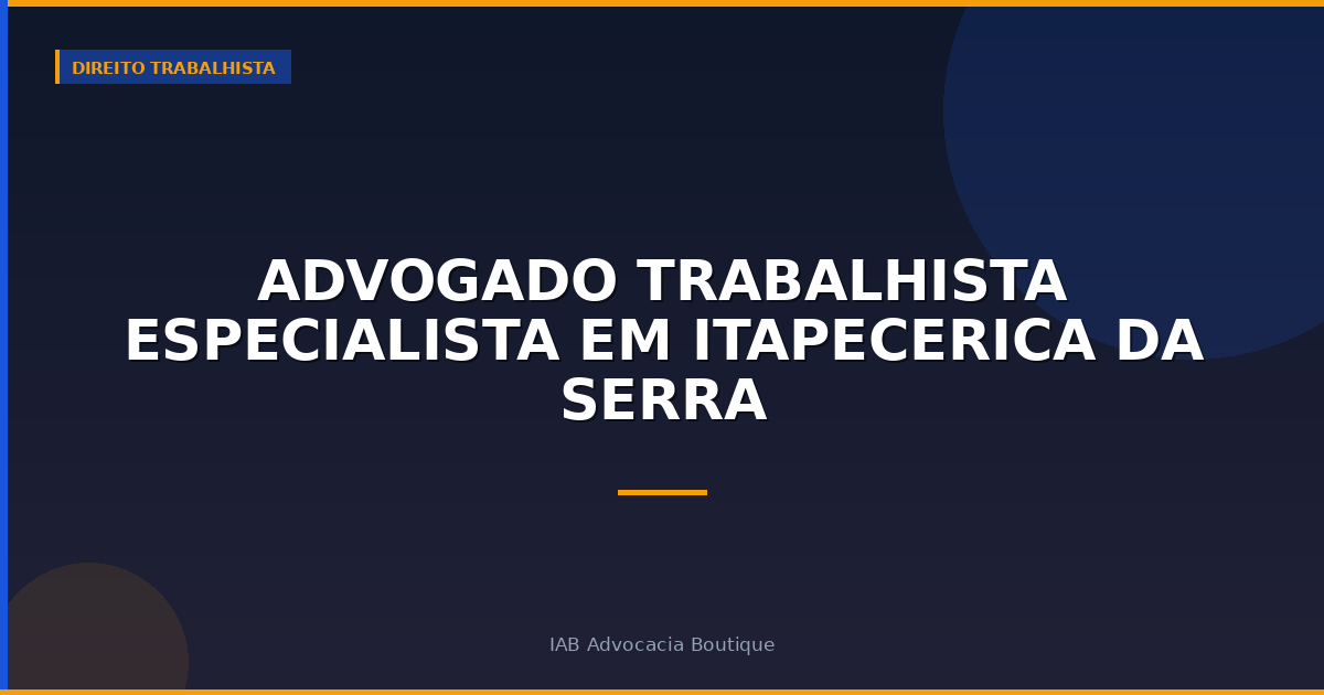 Advogado trabalhista especialista em Itapecerica da Serra