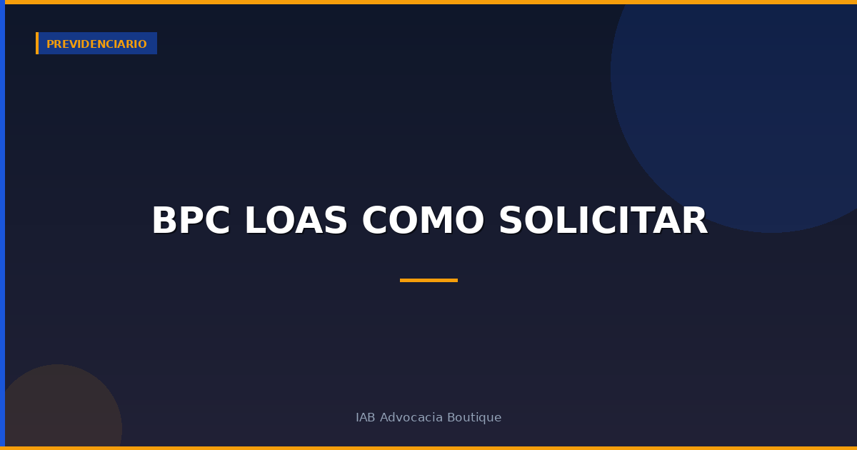 BPC LOAS como solicitar