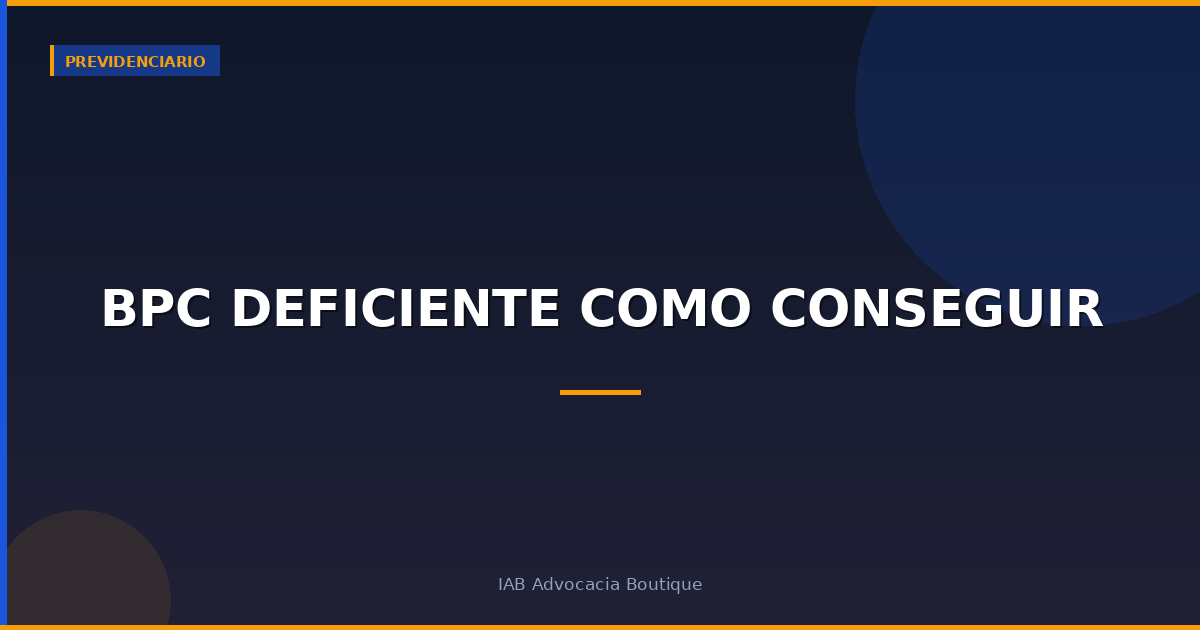 BPC deficiente como conseguir