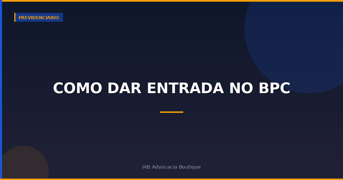 Como dar entrada no BPC