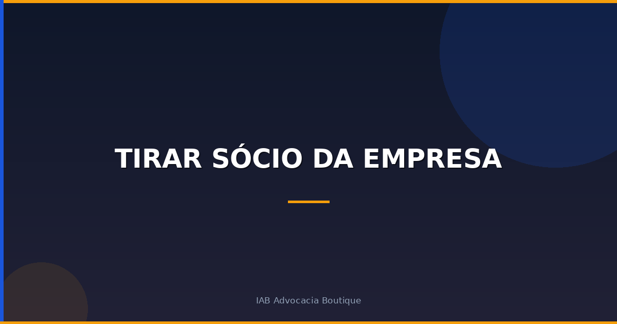 Tirar sócio da empresa