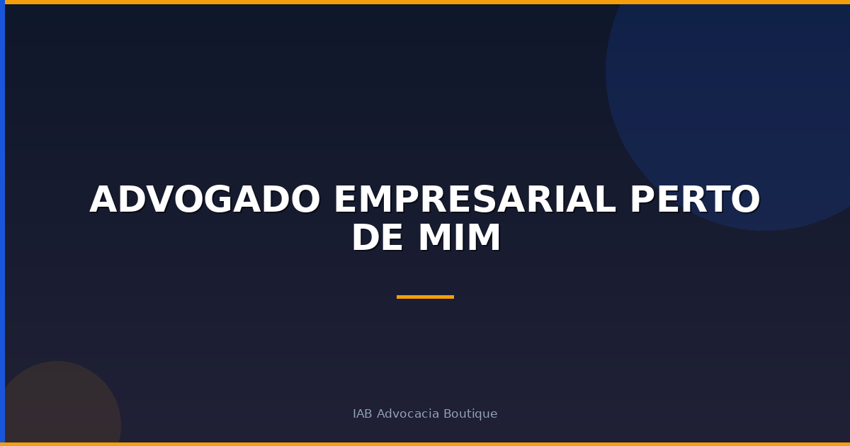 Advogado empresarial perto de mim