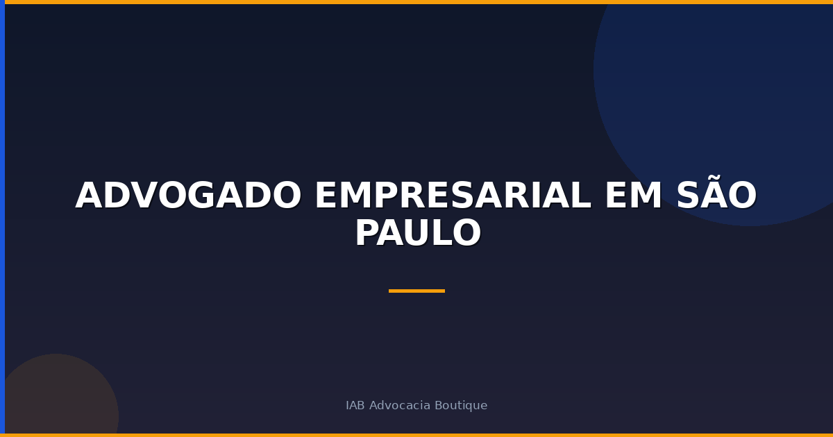 Advogado Empresarial em São Paulo