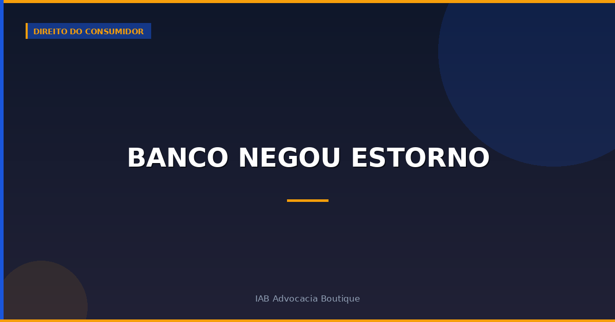 Banco negou estorno