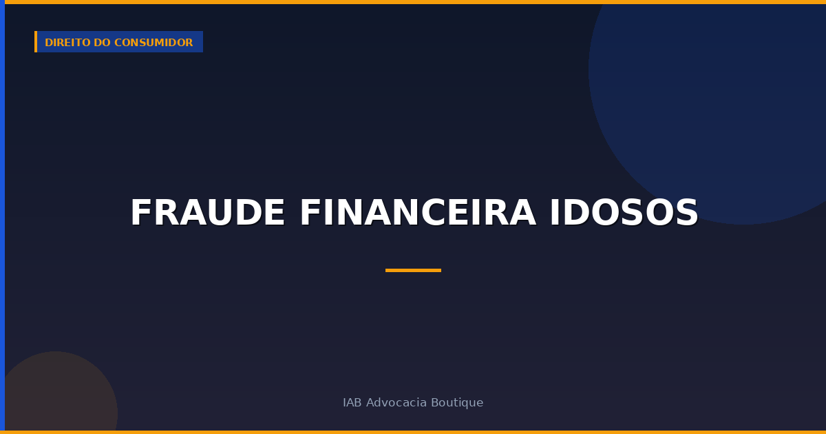 Fraude financeira idosos