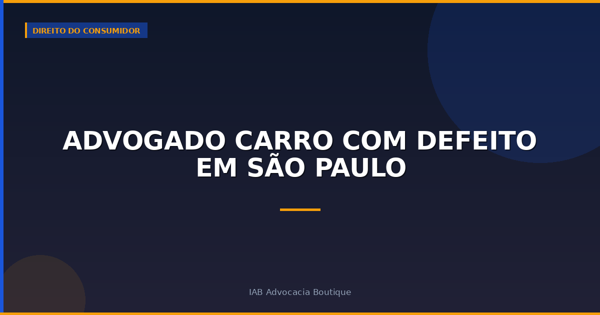 Advogado carro com defeito em São Paulo